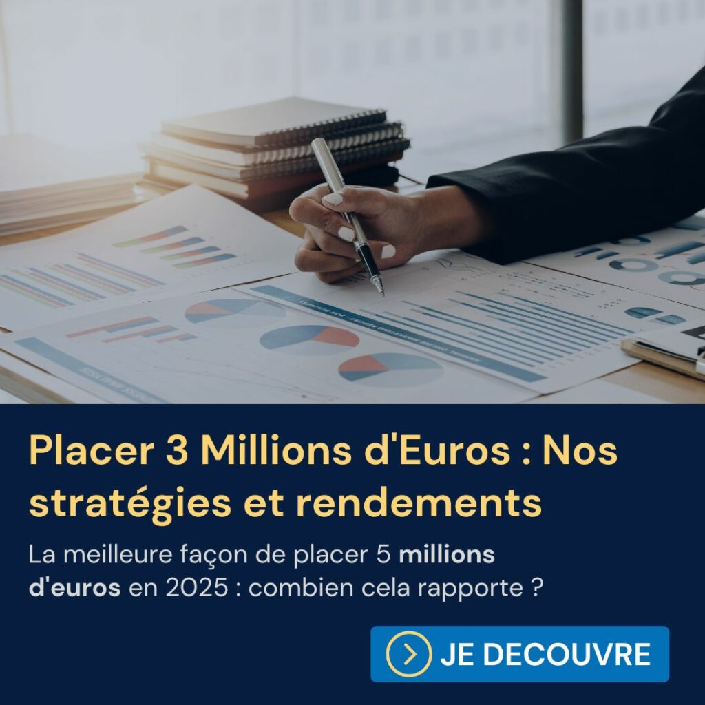 Investir 3 millions d'euros combien le rendement